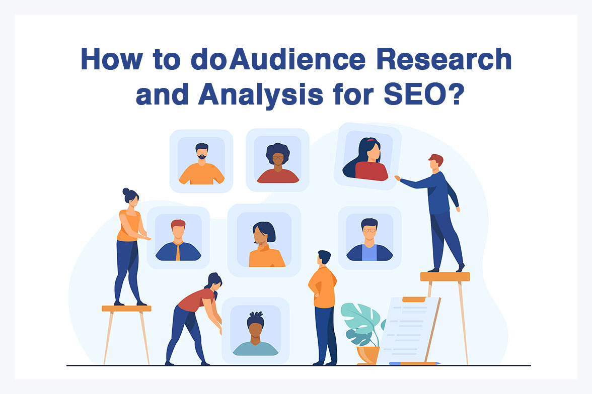 How-to-do Audience-Research-and-Analysis-for-SEO
